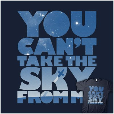 You can’t take the sky from me